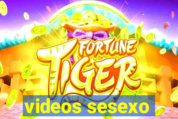 videos sesexo